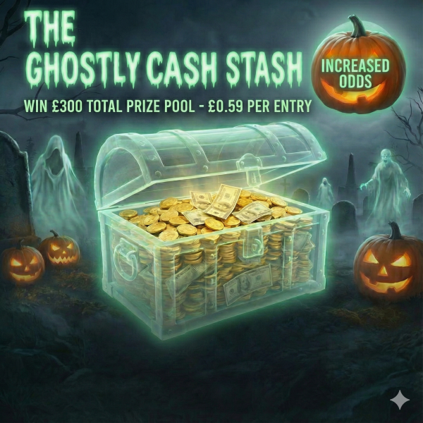 GHOSTLY CASH STASH (NEW INCREASED ODDS!!) £100 end prize + INSTANT CASH WINS 👻👻👻