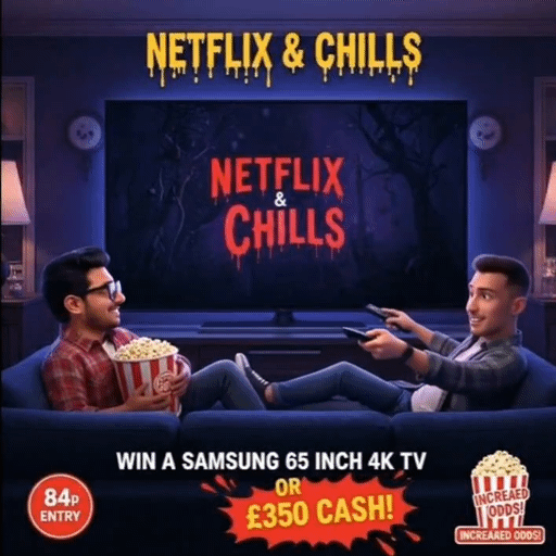 Netflix & Chills,  Win a Samsung 65